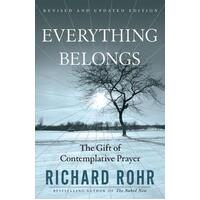 Everything Belongs: The Gift of Contemplative Prayer