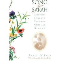 Song for Sarah: A Mother's Journey Through Grief and Beyond