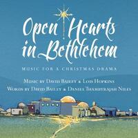 Open Hearts in Bethlehem: Music for a Christmas Drama - CD