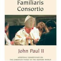 Familiaris Consortio: Apostolic Exhortation on the Christian Family in the Modern World