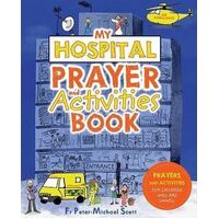 My Hospital Prayer and Activities Book