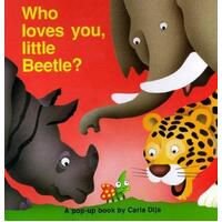Who Loves You Little Beetle?