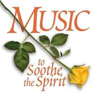 Music to Soothe the Spirit - 2 CD