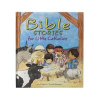 Bible Stories for Little Catholics