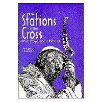 Stations Of The Cross With Pope John Paul II, The