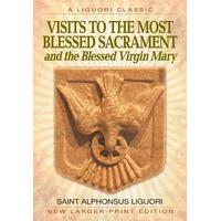 Visits To the Most Blessed Sacrament And The Blessed Virgin