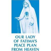 Our Lady of Fatima's Peace Plan