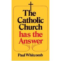 Catholic Church Has The Answer