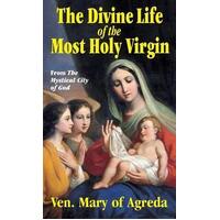 Divine Life Of The Most Holy Virgin