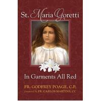 St Maria Goretti: In Garments All Red