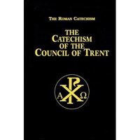Catechism of the Council Trent