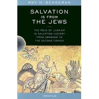 Salvation is from the Jews