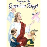 Praying to my Guardian Angel