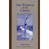 Science of the Cross: Collected Works of Edith Stein Vol 6