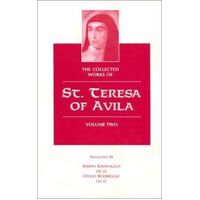 Collected Works St Teresa Of Avila Vol 2 (Way of Perfection, Song of Songs, Interior Castle)