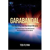 Garabandal -- The Warning and the Great Miracle