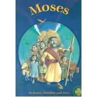 Moses: To Know Worship and Love