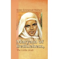 Maryam of Bethlehem: The Little Arab