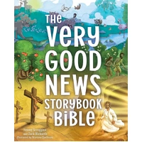 The Very Good News Storybook Bible