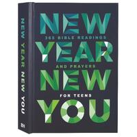 New Year, New You: 365 Bible Readings and Prayers For Teens