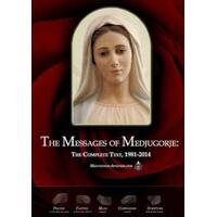 Messages of Medjugorje- The complete text 1981-2014