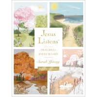 Jesus Listens: Prayers for Every Season: A 365-Day Illustrated Devotional Prayer Book