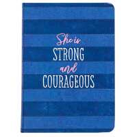 She Is Strong and Courageous : A 90 Day Devotional