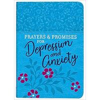 Prayers & Promises for Depression & Anxiety