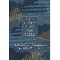 Peace in Every Storm : 52 Declarations & Meditations for Difficult Times