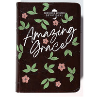 Amazing Grace: Morning and Evening Devotional