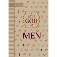 A Little God Time for Men : 365 Daily Devotions