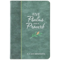 Five Psalms and a Proverb: A 31-Day Devotional