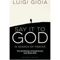 Say It To God