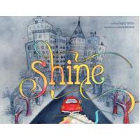 Shine: A Wordless Book About Love