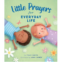 Little Prayers for Everyday Life