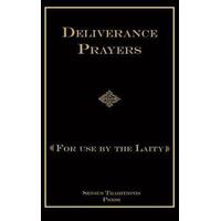 Deliverance Prayers For Use by The Laity