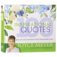 100 Inspirational Quotes: And the Life-Changing Scriptures Behind Them