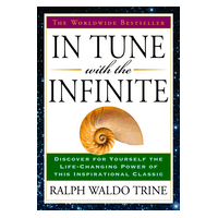 In Tune with the Infinite