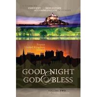 Good Night and God Bless Vol 2: France United Kingdom Ireland