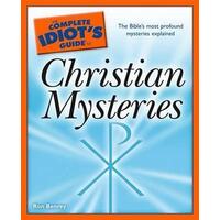 Complete Idiot's Guide to The Christian Mysteries