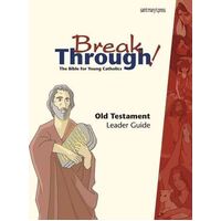 Breakthrough Bible Old Testament Leader Guide