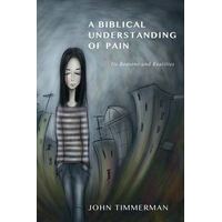 Biblical Understanding of Pain: Its Reasons and Realities
