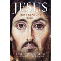 Jesus: First-Century Rabbi: A New Edition
