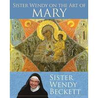 Sister Wendy on the Art of Mary
