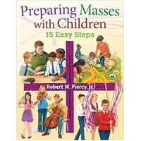Preparing Masses With Children: 15 Easy Steps