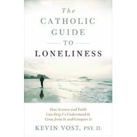 Catholic Guide to Loneliness