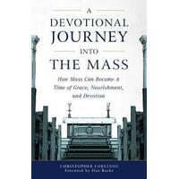 Devotional Journey into The Mass
