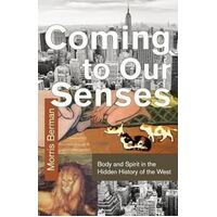 Coming to our Senses
