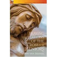Praying the Stations of the Cross for Seniors