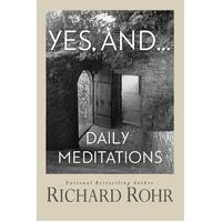 Yes, And... : Daily Meditations